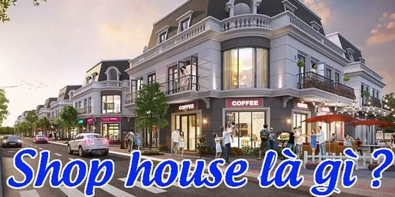 Thông tin về shophouse