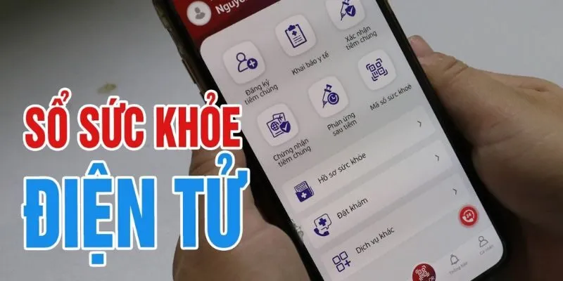 Hướng Dẫn Sử Dụng Sổ Sức Khỏe Điện Tử Chi Tiết Nhất